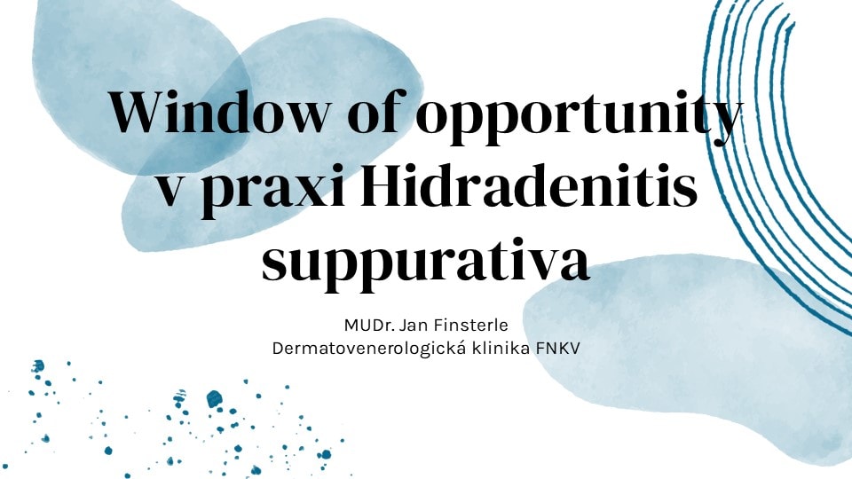Kazuistika – Window of opportunity v praxi Hidradenitis suppurativa